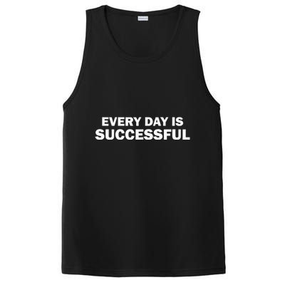 Every Day Is Successful Motivation PosiCharge Competitor Tank
