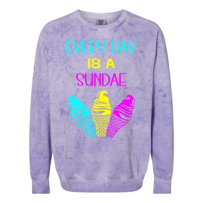 Every Day Is A Sundae Colorful Ice Cream Delight Gift Colorblast Crewneck Sweatshirt