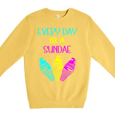 Every Day Is A Sundae Colorful Ice Cream Delight Gift Premium Crewneck Sweatshirt