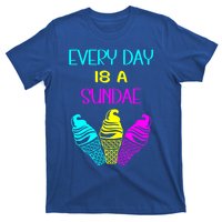 Every Day Is A Sundae Colorful Ice Cream Delight Gift T-Shirt