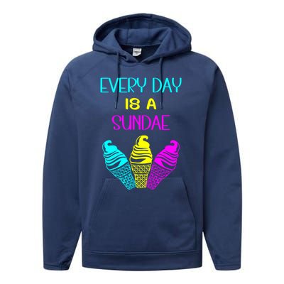 Every Day Is A Sundae Colorful Ice Cream Delight Gift Performance Fleece Hoodie