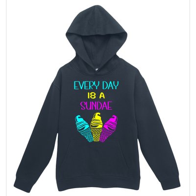 Every Day Is A Sundae Colorful Ice Cream Delight Gift Urban Pullover Hoodie