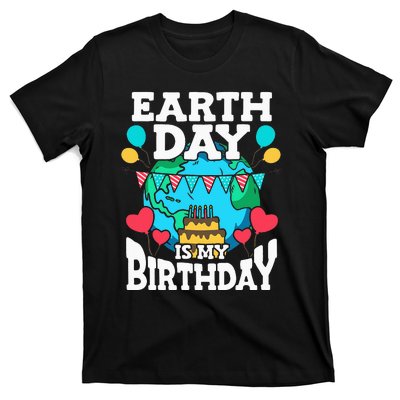 Earth Day Is My Birthday Party Holiday Celebrant Cake T-Shirt