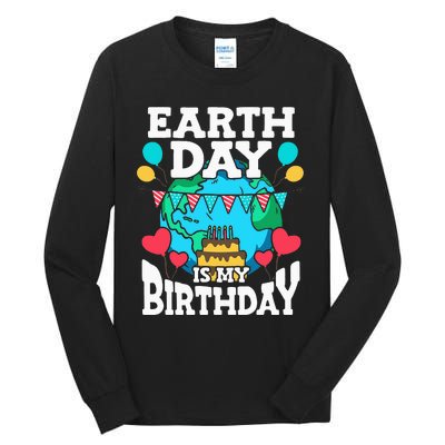 Earth Day Is My Birthday Party Holiday Celebrant Cake Tall Long Sleeve T-Shirt