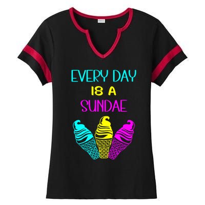 Every Day Is A Sundae Colorful Ice Cream Delight Cute Gift Ladies Halftime Notch Neck Tee