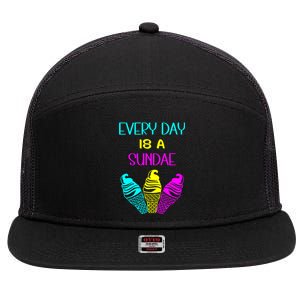 Every Day Is A Sundae Colorful Ice Cream Delight Cute Gift 7 Panel Mesh Trucker Snapback Hat