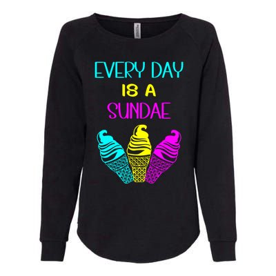 Every Day Is A Sundae Colorful Ice Cream Delight Cute Gift Womens California Wash Sweatshirt