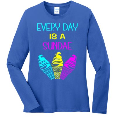 Every Day Is A Sundae Colorful Ice Cream Delight Cute Gift Ladies Long Sleeve Shirt