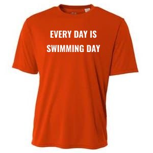 Every Day Is Swimming Day Gift Funny Swimgiftmer Gift Cooling Performance Crew T-Shirt