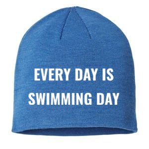 Every Day Is Swimming Day Gift Funny Swimgiftmer Gift Sustainable Beanie