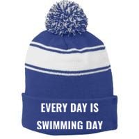 Every Day Is Swimming Day Gift Funny Swimgiftmer Gift Stripe Pom Pom Beanie