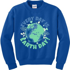 Every Day Is Earth Day Environtal Climate Change Activist Gift Kids Sweatshirt