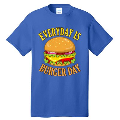 Every Day Is Burger Day Cheeseburger Hamburger Lover Graphic Funny Gift Tall T-Shirt