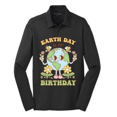 Earth Day Is My Birthday April 22nd Nature Conservation Silk Touch Performance Long Sleeve Polo