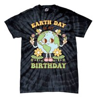 Earth Day Is My Birthday April 22nd Nature Conservation Tie-Dye T-Shirt