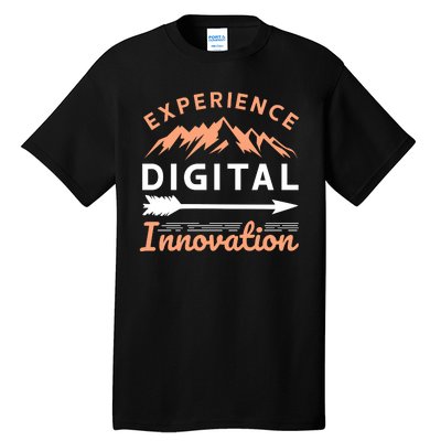 Experience Digital Innovation Tall T-Shirt