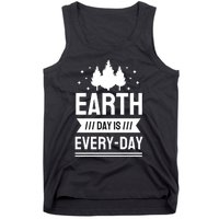 Earth Day Is Every Day Tank Top