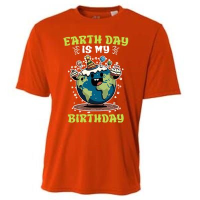 Earth Day Is My Birthday Environtal Care Save The Earth Cute Gift Cooling Performance Crew T-Shirt