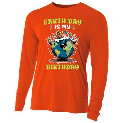 Earth Day Is My Birthday Environtal Care Save The Earth Cute Gift Cooling Performance Long Sleeve Crew