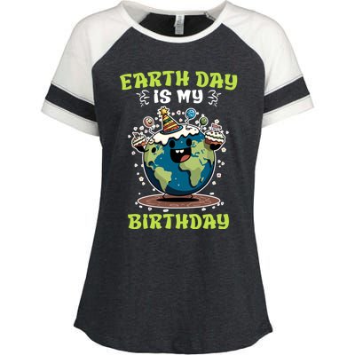 Earth Day Is My Birthday Environtal Care Save The Earth Cute Gift Enza Ladies Jersey Colorblock Tee