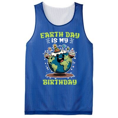 Earth Day Is My Birthday Environtal Care Save The Earth Cute Gift Mesh Reversible Basketball Jersey Tank