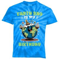 Earth Day Is My Birthday Environtal Care Save The Earth Cute Gift Kids Tie-Dye T-Shirt