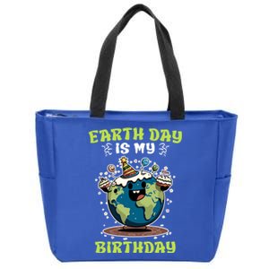 Earth Day Is My Birthday Environtal Care Save The Earth Cute Gift Zip Tote Bag