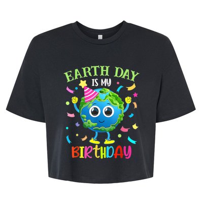 Earth Day Is My Birthday Pro Environment Birthday Party Bella+Canvas Jersey Crop Tee