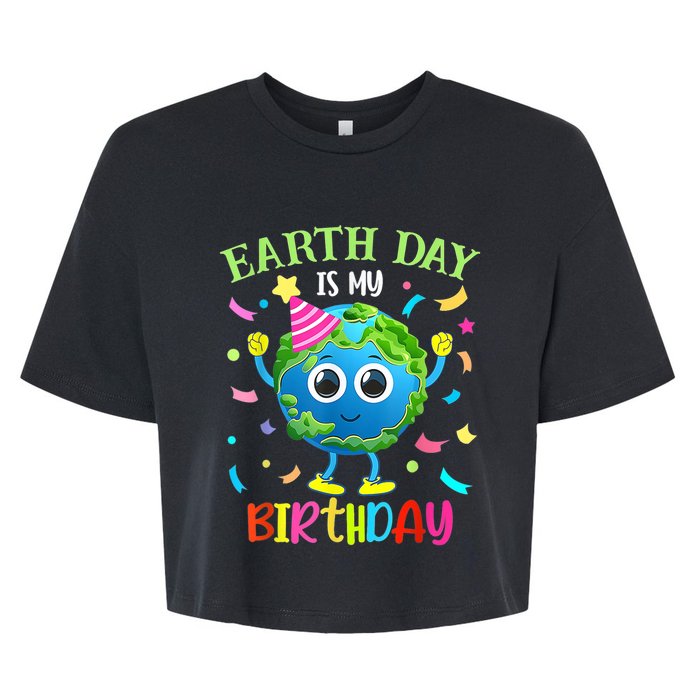 Earth Day Is My Birthday Pro Environment Birthday Party Bella+Canvas Jersey Crop Tee