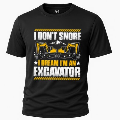 Excavator Driver I Dont Snore Heavy Equipment Operator Performance Shirt