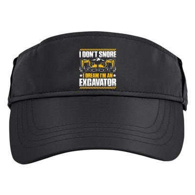 Excavator Driver I Dont Snore Heavy Equipment Operator Adult Drive Performance Visor