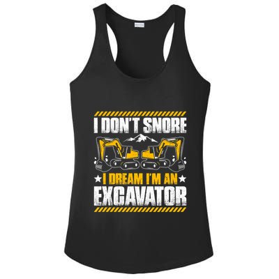 Excavator Driver I Dont Snore Heavy Equipment Operator Ladies PosiCharge Competitor Racerback Tank