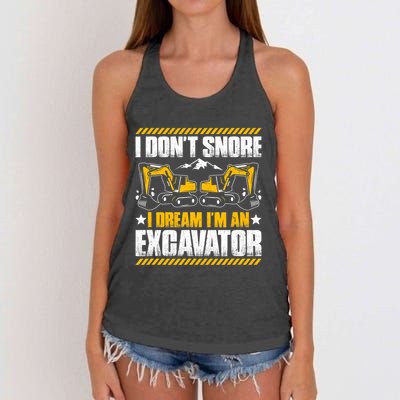 Excavator Driver I Dont Snore Heavy Equipment Operator Women's Knotted Racerback Tank