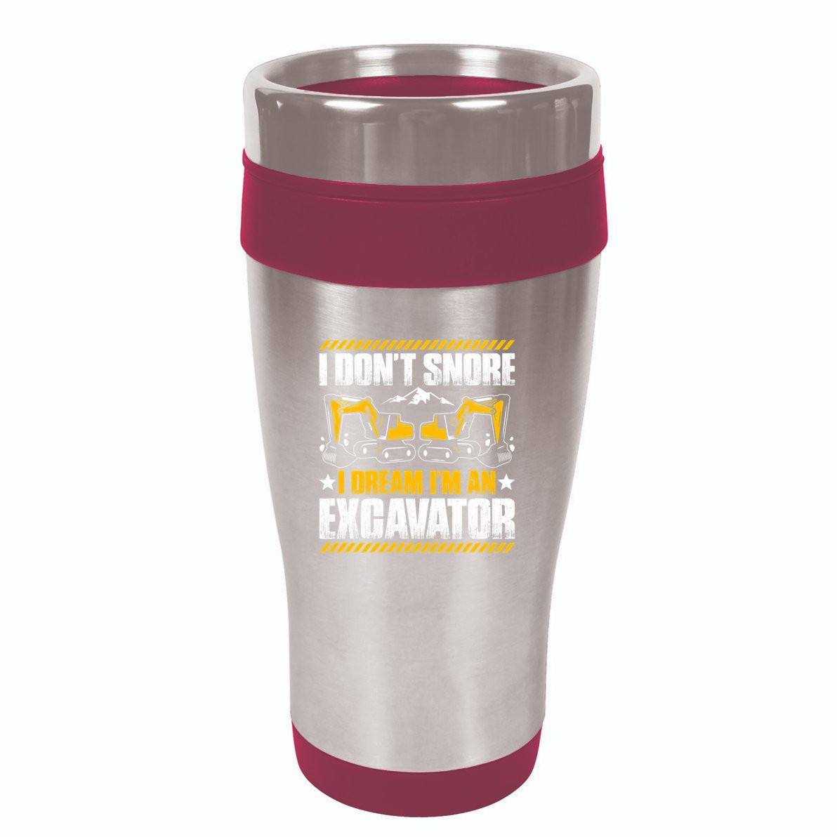 Excavator Driver I Dont Snore Heavy Equipment Operator 16oz Travel Tumbler