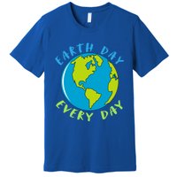 Earth Day Is Everyday Happy Earth Day Cool Gift Premium T-Shirt