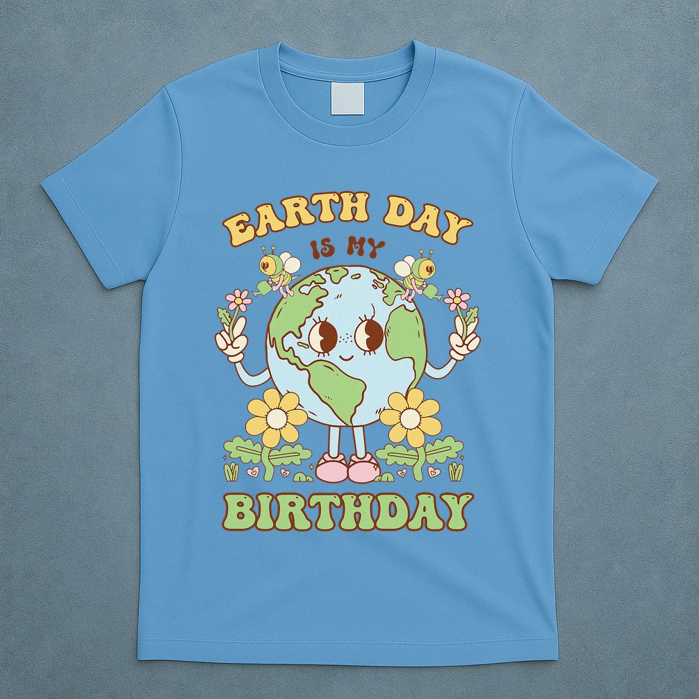 Earth Day Is My Birthday April 22nd Nature Conservation T-Shirt
