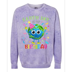 Earth Day Is My Birthday Pro Environment Birthday Party Colorblast Crewneck Sweatshirt