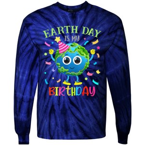 Earth Day Is My Birthday Pro Environment Birthday Party Tie-Dye Long Sleeve Shirt