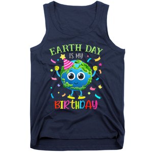 Earth Day Is My Birthday Pro Environment Birthday Party Tank Top