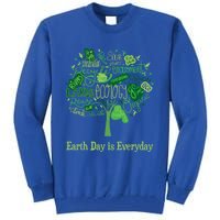 Earth Day Is Everyday Global Warming And Climate Graphic Funny Gift Tall Sweatshirt