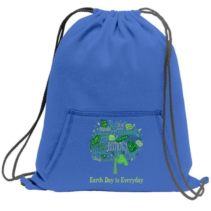 Earth Day Is Everyday Global Warming And Climate Graphic Gift Sweatshirt Cinch Pack Bag