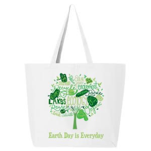 Earth Day Is Everyday Global Warming And Climate Graphic Gift 25L Jumbo Tote