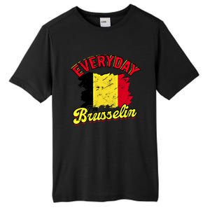 Every Day Im Brusselin Great Gift Brussels Belgium Europe Adventure Gift Tall Fusion ChromaSoft Performance T-Shirt