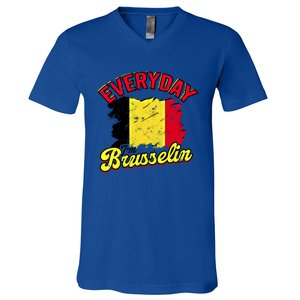 Every Day Im Brusselin Great Gift Brussels Belgium Europe Adventure Gift V-Neck T-Shirt