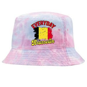 Every Day Im Brusselin Great Gift Brussels Belgium Europe Adventure Gift Tie-Dyed Bucket Hat