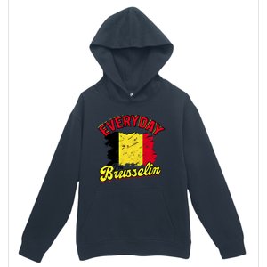 Every Day Im Brusselin Great Gift Brussels Belgium Europe Adventure Gift Urban Pullover Hoodie