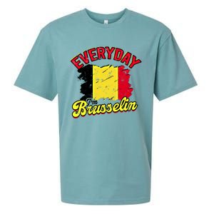 Every Day Im Brusselin Great Gift Brussels Belgium Europe Adventure Gift Sueded Cloud Jersey T-Shirt