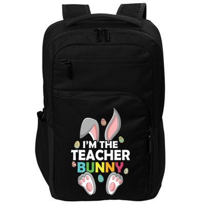 Easter Day Im The Teacher Bunny Happy Easter Impact Tech Backpack