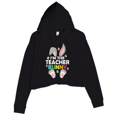 Easter Day Im The Teacher Bunny Happy Easter Crop Fleece Hoodie