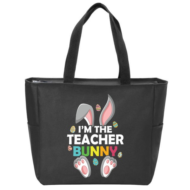 Easter Day Im The Teacher Bunny Happy Easter Zip Tote Bag